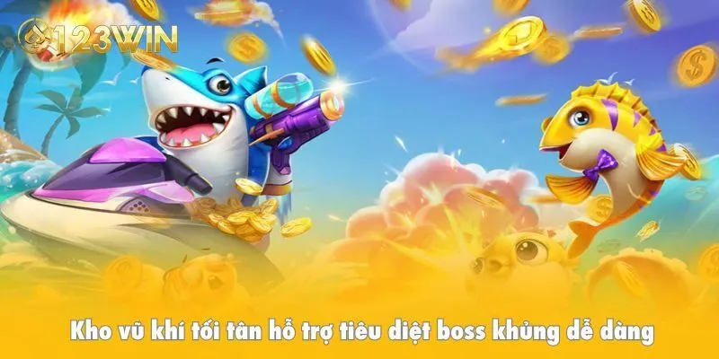 Nhà phát hành trang bị kho vũ khí tối tân hỗ trợ tiêu diệt boss khủng dễ dàng