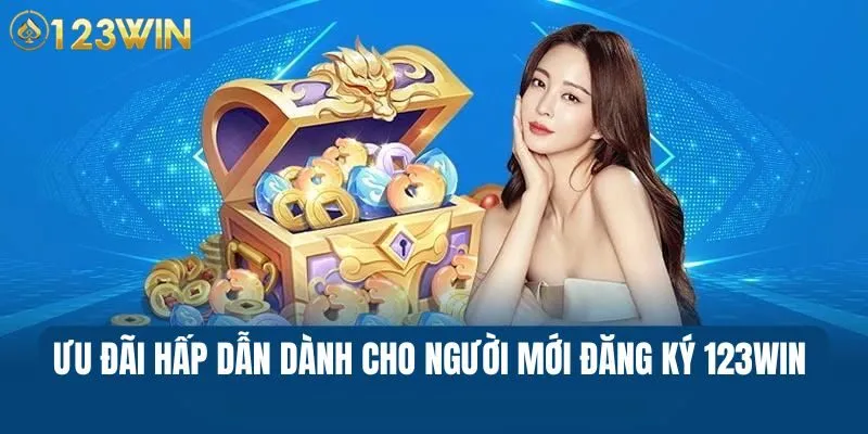 Khám phá những khuyến mãi đặc sắc cho hội viên mới đăng ký